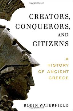 portada Creators, Conquerors, and Citizens: A History of Ancient Greece (in English)
