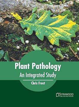 portada Plant Pathology: An Integrated Study (en Inglés)