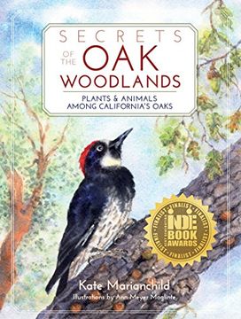 portada Secrets of the Oak Woodlands: Plants and Animals Among California's Oaks