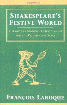 portada Shakespeare's Festive World Paperback: Elizabethan Seasonal Entertainment and the Professional Stage (European Studies in English Literature) (en Inglés)