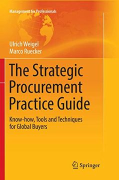 portada The Strategic Procurement Practice Guide: Know-How, Tools and Techniques for Global Buyers (en Inglés)