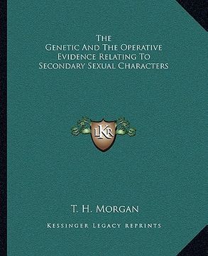 portada the genetic and the operative evidence relating to secondary sexual characters (en Inglés)