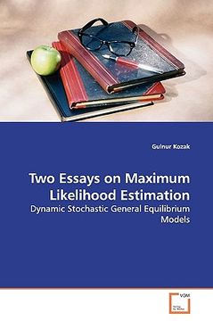 portada two essays on maximum likelihood estimation (en Inglés)