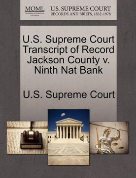 portada U. S. Supreme Court Transcript of Record Jackson County v. Ninth nat Bank 
