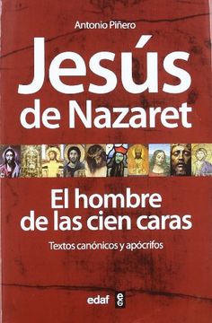 portada Jesús de Nazaret: El Hombre de las Cien Caras. Textos Canónicos y Apócrifos (la Esfinge) (in Spanish)