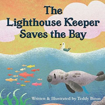 portada The Lighthouse Keeper Saves the bay (in English)