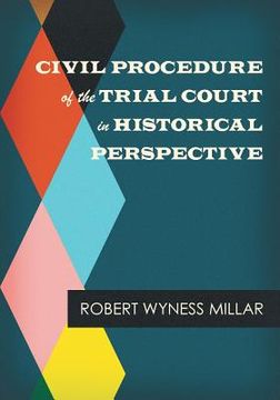portada Civil Procedure of the Trial Court in Historical Perspective (en Inglés)