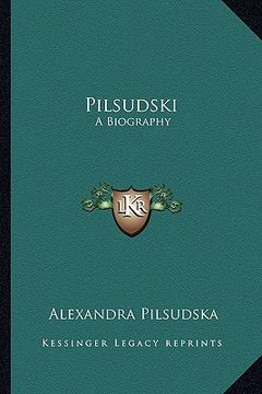 portada pilsudski: a biography (in English)