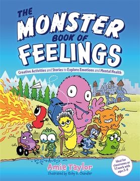 portada The Monster Book of Feelings: Creative Activities and Stories to Explore Emotions and Mental Health (en Inglés)