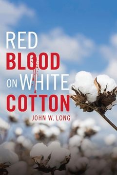 portada Red Blood on White Cotton: Volume 1 (en Inglés)