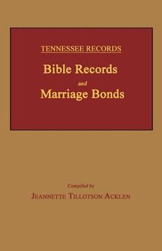 portada Tennessee Records: Bible Records and Marriage Bonds (en Inglés)