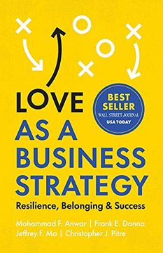 portada Love as a Business Strategy: Resilience, Belonging & Success: Resilience, Belonging & Success: (en Inglés)