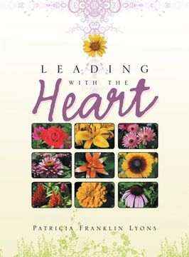portada Leading with the Heart (en Inglés)