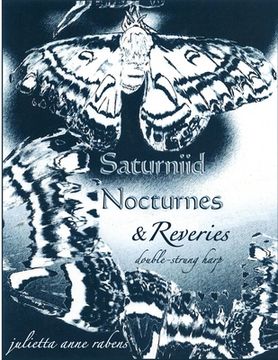 portada Saturniid Nocturnes & Reveries: for double-strung harp (in English)