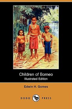 portada children of borneo (illustrated edition) (dodo press)