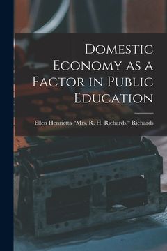 portada Domestic Economy as a Factor in Public Education (en Inglés)