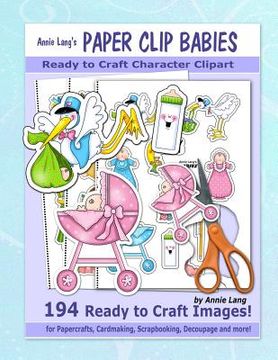 portada Annie Lang's Paper Clip Babies (en Inglés)