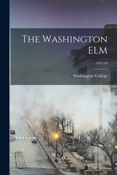 portada The Washington ELM; 1931-34 (en Inglés)