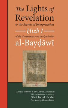 portada The Lights of Revelation and the Secrets of Interpretation: Hizb one of the Commentary on the QurʾAn by Al-Baydawi (en Inglés)