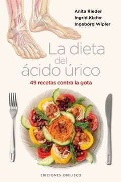 portada La Dieta del Acido Urico: 49 Recetas Contra la Gota