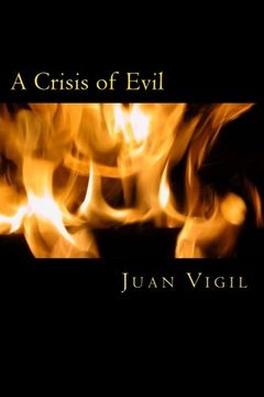 portada A Crisis of Evil: Spiritual Warfare in Our Midst