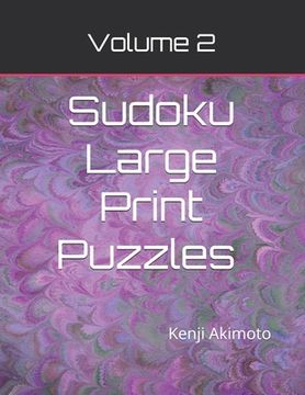 portada Sudoku Large Print Puzzles Volume 2: Easy Medium Hard Puzzles (en Inglés)