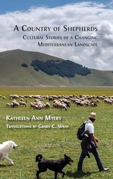 portada A Country of Shepherds: Cultural Stories of a Changing Mediterranean Landscape (en Inglés)