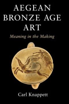 portada Aegean Bronze age Art: Meaning in the Making (en Inglés)