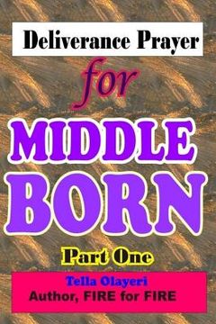 portada Deliverance Prayer for Middle Born (en Inglés)