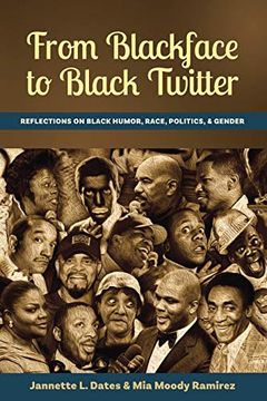 portada From Blackface to Black Twitter: Reflections on Black Humor, Race, Politics, & Gender 