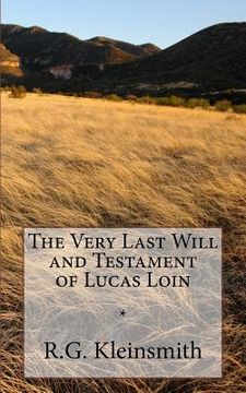 portada The Very Last Will and Testament of Lucas Loin (en Inglés)