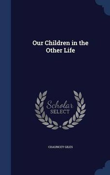 portada Our Children in the Other Life