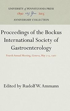 portada Proceedings of the Bockus International Society of Gastroenterology: Fourth Annual Meeting, Geneva, may 7-9, 1962 (en Inglés)