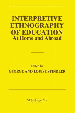 portada Interpretive Ethnography of Education at Home and Abroad (en Inglés)