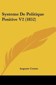 portada Systeme De Politique Positive V2 (1852) (en Francés)