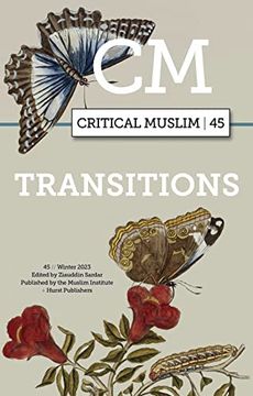 portada Critical Muslim 45: Transitions