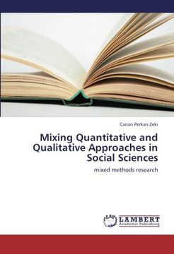 portada Mixing Quantitative and Qualitative Approaches in Social Sciences: mixed methods research