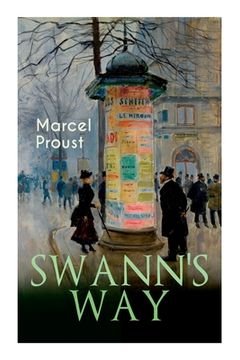 portada Swann's Way: In Search of Lost Time (Du Côté De Chez Swann) (in English)