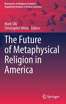 portada The Future of Metaphysical Religion in America (in English)