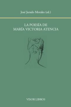 portada La poesía de María Victoria Atencia (Biblioteca Filológica Hispana)