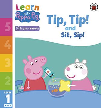 portada Learn With Peppa Phonics Level 1 Book 1 - tip tip and sit sip (Phonics Reader) (in English)