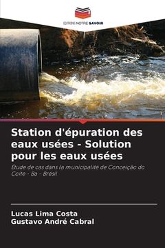 portada Station d'épuration des eaux usées - Solution pour les eaux usées (in French)
