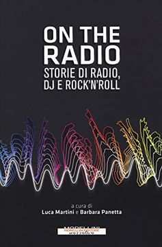 portada On the Radio. Storie di Radio, dj e Rock'n'roll (en Italiano)