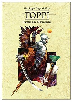 portada The Toppi Gallery: Harlots and Mercenaries Hardcover 