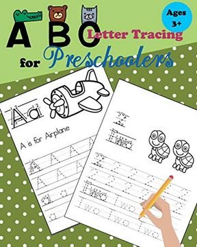 portada Abc Tracing Letters for Preschoolers: Tracing Numbers and Letters for Kindergarten and Preschool Kids Learning to Write and Count (en Inglés)