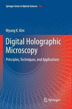 portada Digital Holographic Microscopy: Principles, Techniques, and Applications