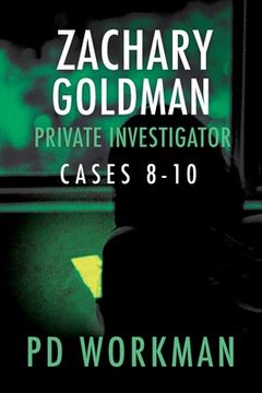 portada Zachary Goldman Private Investigator Cases 8-10: A Private Eye Mystery/Suspense Collection (en Inglés)