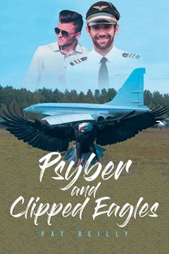 portada Psyber and Clipped Eagles (en Inglés)