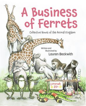 portada A Business of Ferrets: Collective Nouns of the Animal Kingdom (en Inglés)