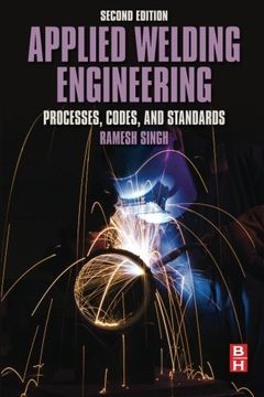 portada Applied Welding Engineering: Processes, Codes, and Standards (en Inglés)